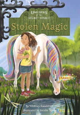 Unicorns of the Secret Stable: Stolen Magic (Book 3) - Whitney Sanderson - cover