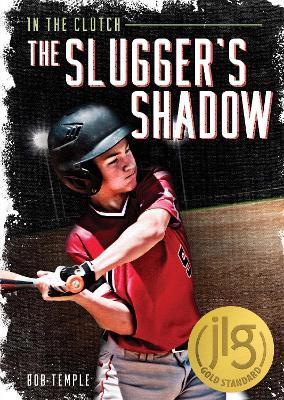 The Slugger's Shadow - Bob Temple - cover