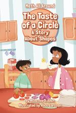 Taste of a Circle: A Story About Shapes