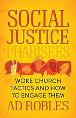 Social Justice Pharisees