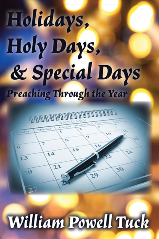 Holidays, Holy Days, and Special Days