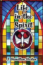 Life in the Spirit