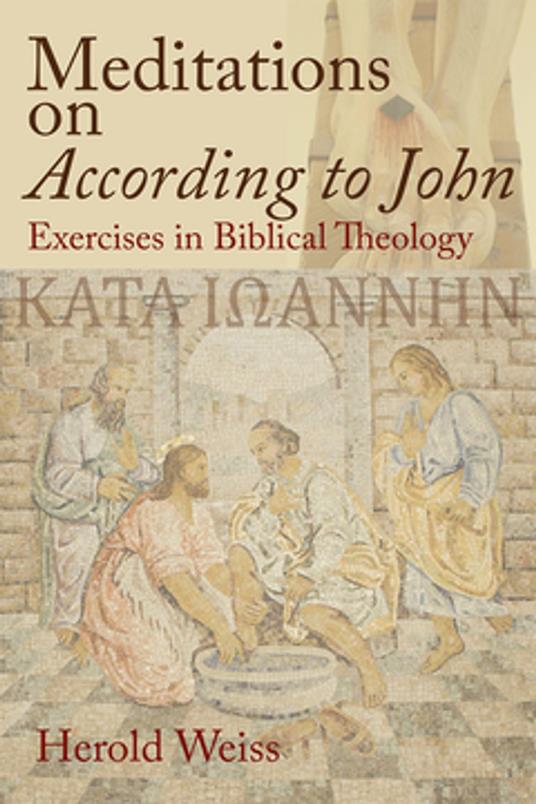 Meditations on According to John