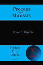 Process and Ministry