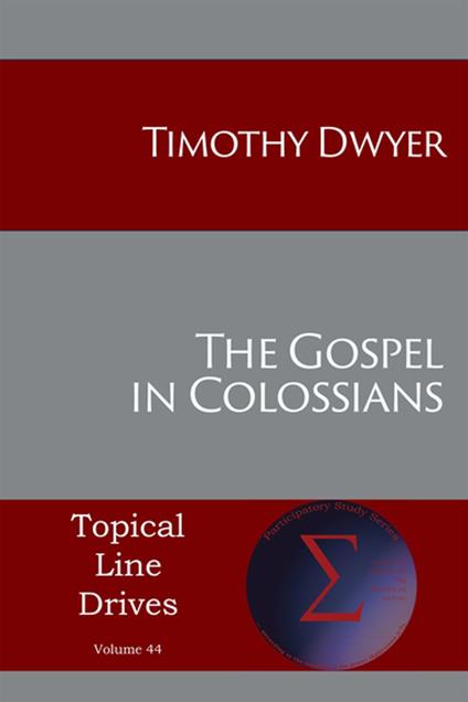 The Gospel in Colossians