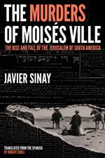 The Murders of Moisés Ville