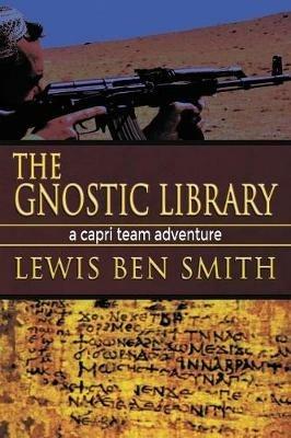The Gnostic Library: A Capri Team Adventure - Lewis Ben Smith - cover