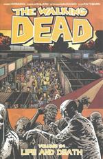 The Walking Dead Volume 24: Life and Death