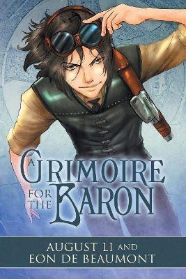 A Grimoire for the Baron - Eon de Beaumont,August Li - cover