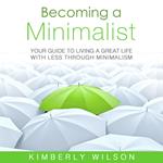 Becoming a Minimalist