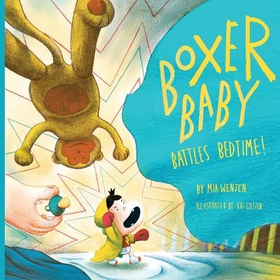 Boxer Baby Battles Bedtime - Mia Wenjen - cover