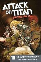 Attack On Titan: Before The Fall 10 - Satoshi Shiki,Ryo Suzukaze - cover