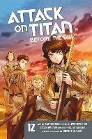 Attack On Titan: Before The Fall 12 - Satoshi Shiki,Ryo Suzukaze - cover