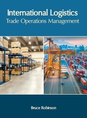 International Logistics: Trade Operations Management - cover