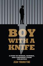 Boy With A Knife