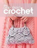 One Skein Crochet: De-Stash Beautifully, One Skein at a Time - Ellen - cover