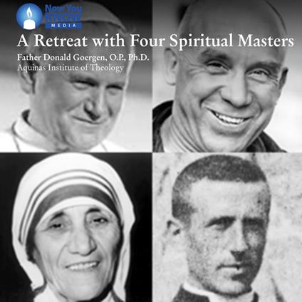 Retreat with Four Spiritual Masters, A