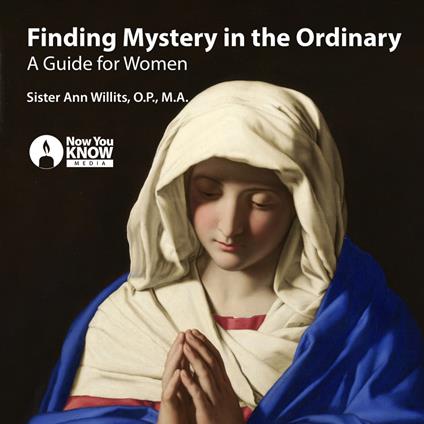 Finding Mystery in the Ordinary