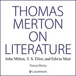 Thomas Merton on Literature