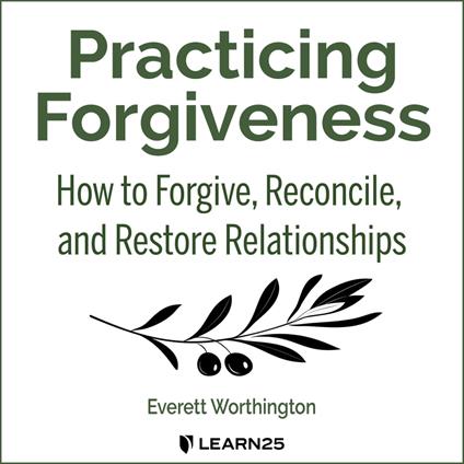 Practicing Forgiveness