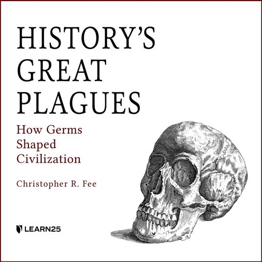 History's Great Plagues