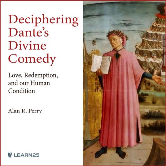 Deciphering Dante’s Divine Comedy