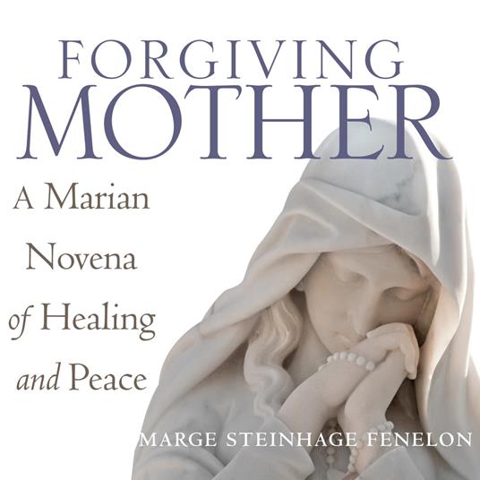 Forgiving Mother