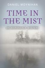 Time in the Mist: An Adirondack Mystery