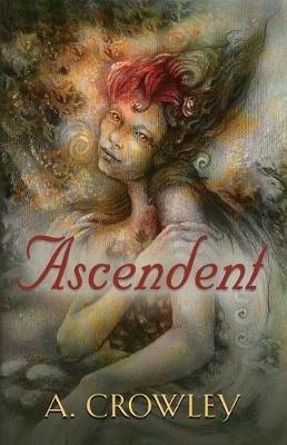 Ascendent - A Crowley - cover
