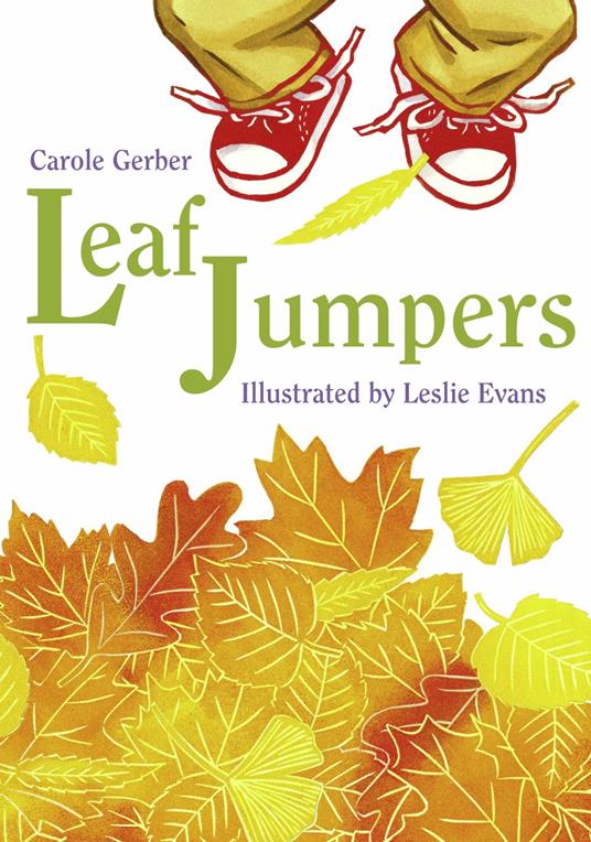 Leaf Jumpers - Carole Gerber,Leslie Evans - ebook