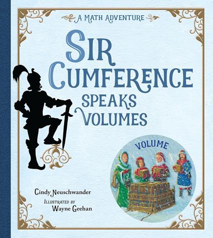 Sir Cumference Speaks Volumes - Cindy Neuschwander,Wayne Geehan - ebook