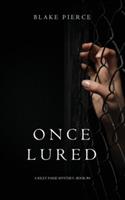 Once Lured (a Riley Paige Mystery--Book #4) - Blake Pierce - cover