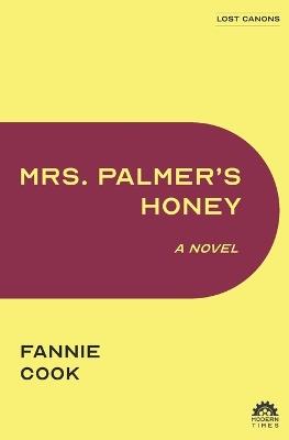 Mrs. Palmer's Honey - Fannie Cook - cover