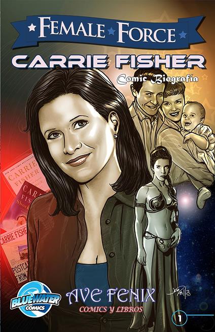 Female Force: Carrie Fisher: Spanish Edition