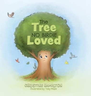 The Tree No Birdie Loved - Christine Hamilton - cover