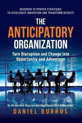 The Anticipatory Organization - Burrus - cover