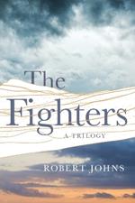 The Fighters: A Trilogy