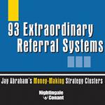 93 Extraordinary Referral Systems