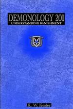 Demonology 201: Understanding Banishment