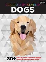 Colour-By-Number: Dogs: 30+ Fun and Relaxing Colour-by-Number Projects to Engage and Entertain