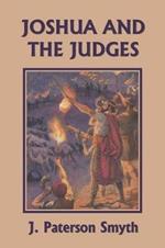 Joshua and the Judges (Yesterday's Classics)