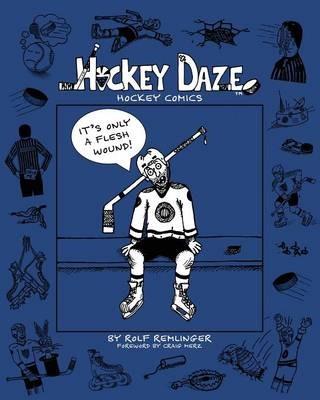 Hockey Daze - Rolf Remlinger - cover