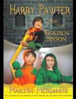 Harry Pawter and the Golden Spoon