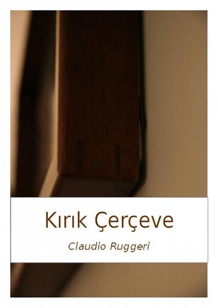 Kirik Çerçeve - Claudio Ruggeri - ebook
