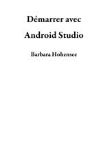 Démarrer Avec Android Studio