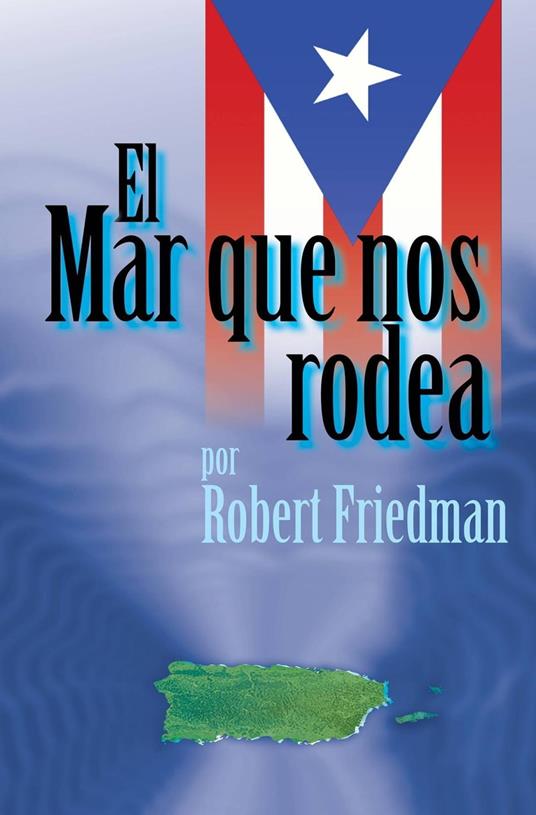 El Mar Que Nos Rodea