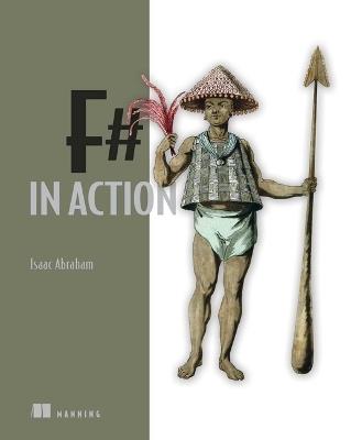 F# in Action - Isaac Abraham - cover