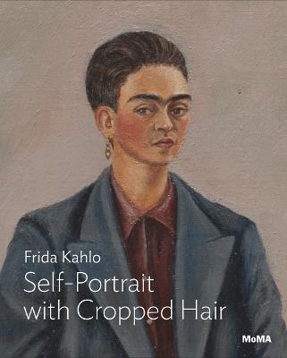 Kahlo: Self-Portrait with Cropped Hair - Jodi Roberts - cover