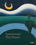 Tarsila do Amaral: The Moon