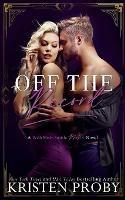 Off The Record: A With Me In Seattle Mafia Novel - Kristen Proby - cover